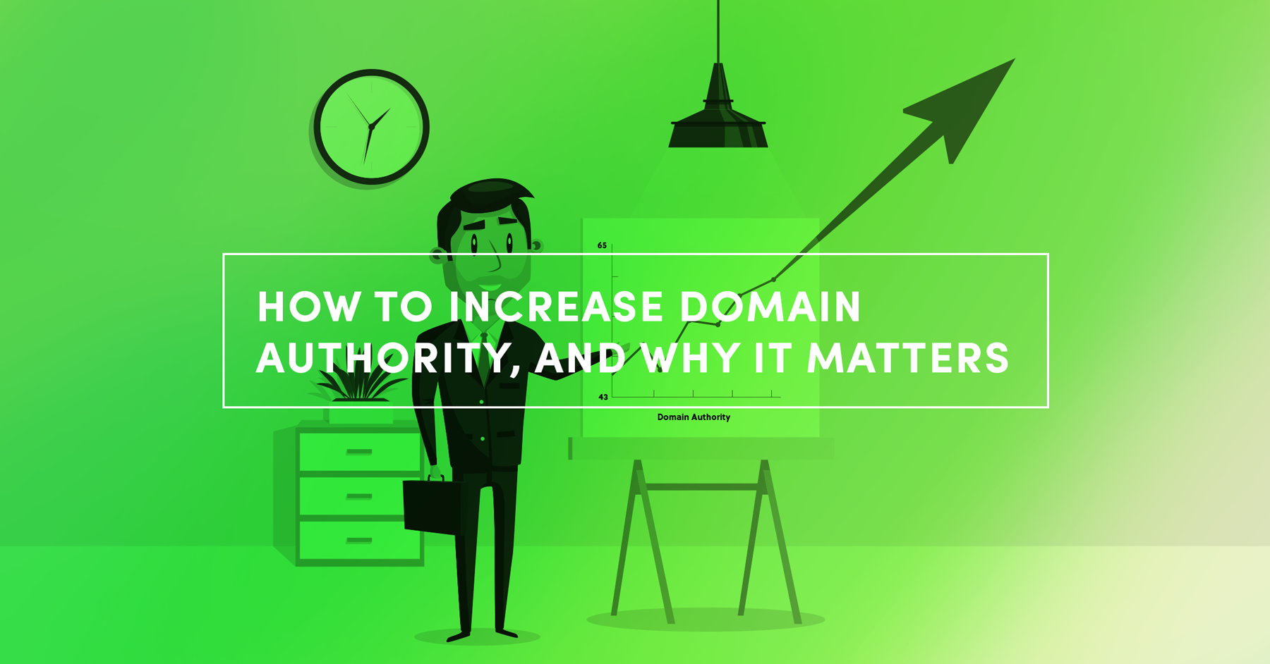 How to increase domain authority, and why it matters