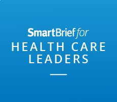 SmartBrief for Health Care Leaders