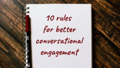 What are the rules of conversational engagement?