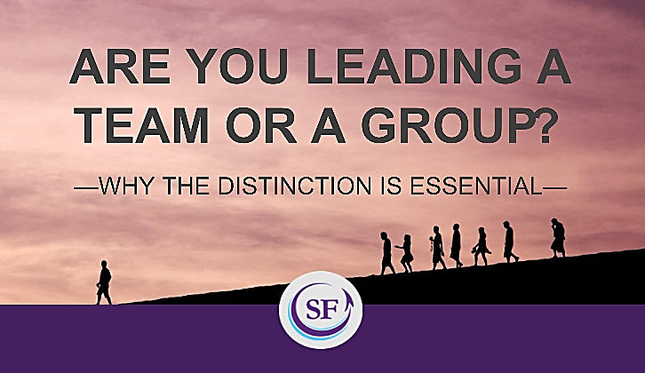 Are you leading a team or a group?